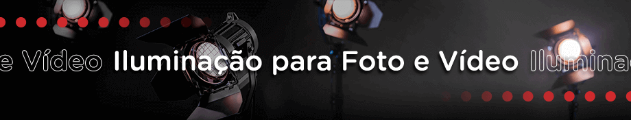 Iluminação para Foto e Vídeo